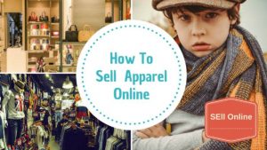 How to Sell Clothes & Apparel Online