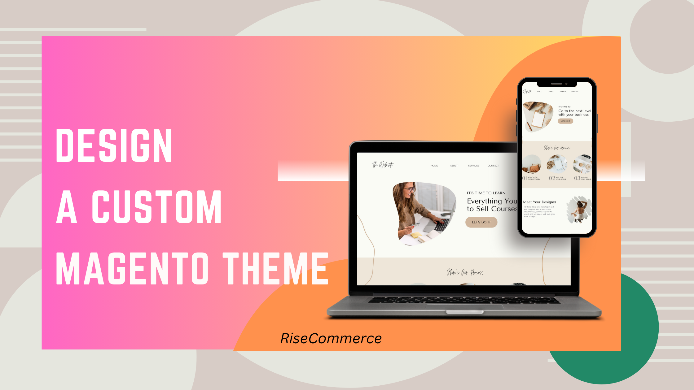 How to Design a Custom Magento Theme-RiseCommerce